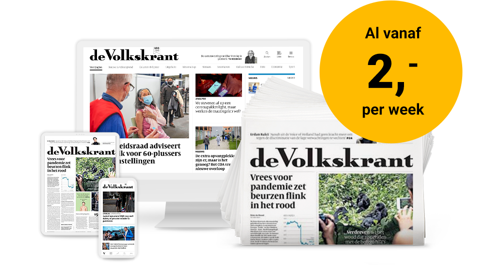 De Volkskrant. Al vanaf € 2,- per week